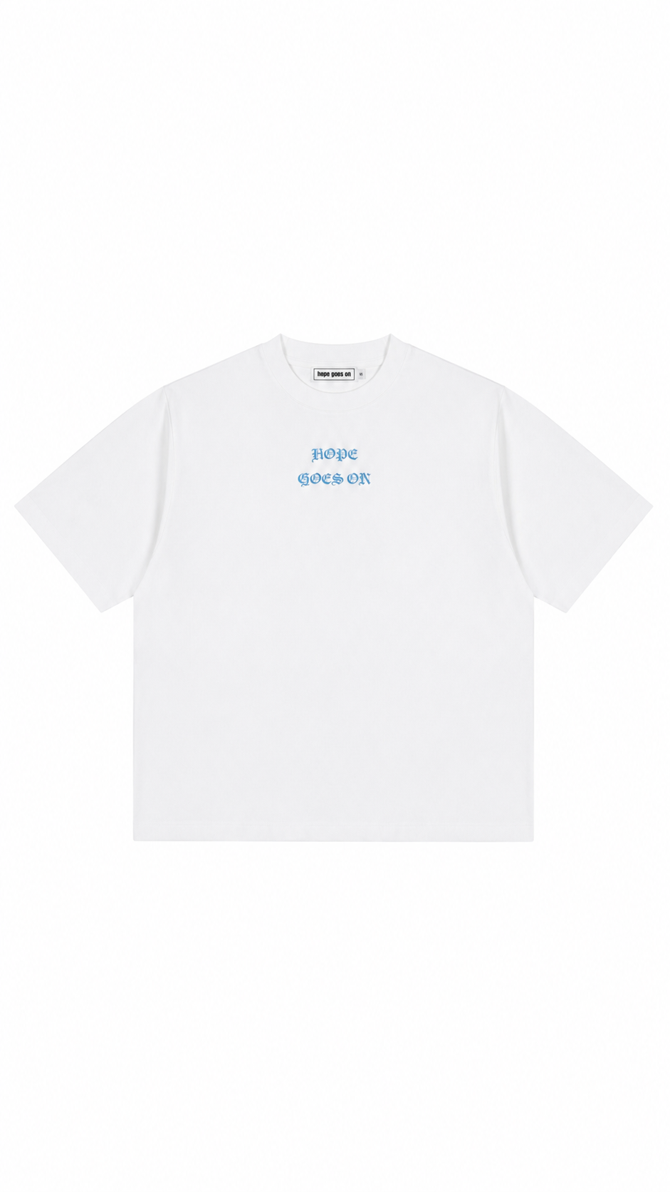 T-shirt Hope goes on